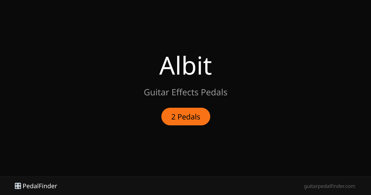 Albit Guitar Pedals | PedalFinder